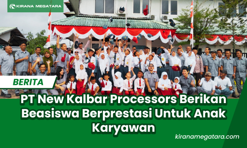 PT New Kalbar Processors Berikan Beasiswa Berprestasi Untuk Anak Karyawan